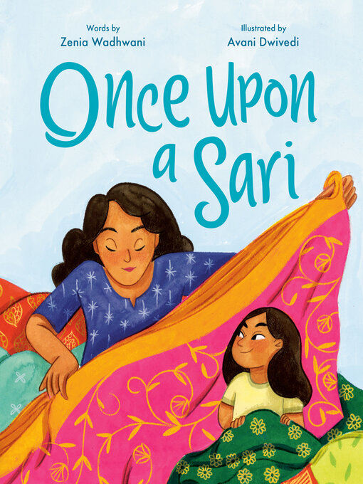 Title details for Once Upon a Sari by Zenia Wadhwani - Available